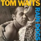 Tom Waits – Rain Dogs, Cd's en Dvd's, Vinyl | Rock, Ophalen of Verzenden, Gebruikt, 12 inch, Alternative