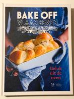 Bake Off Vlaanderen - Geluk uit de oven, Gelezen, Ophalen of Verzenden, Hoofdgerechten, Europa