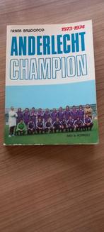 Boek Anderlecht Champion 1973-1974. Franstalig, Boeken, Sportboeken, Balsport, Ophalen of Verzenden, Zo goed als nieuw, Frank Baudoncq