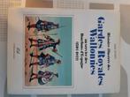 Histoire illustrée des Gardes royales Wallonnes (1702-1822), Utilisé, André Jansen, Enlèvement ou Envoi, 17e et 18e siècles