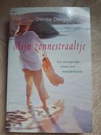 Mijn zonnestraaltje - Denise Deegan, Ophalen of Verzenden, Zo goed als nieuw, België