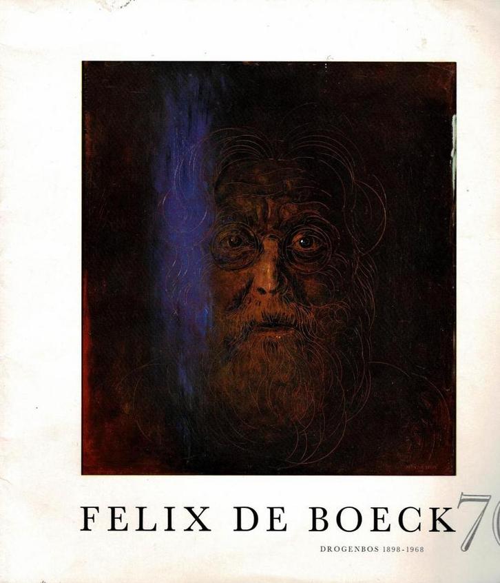 Felix De Boeck 70 Drogenbos 1898-1968, Boeken, Kunst en Cultuur | Beeldend, Gelezen, Ophalen of Verzenden