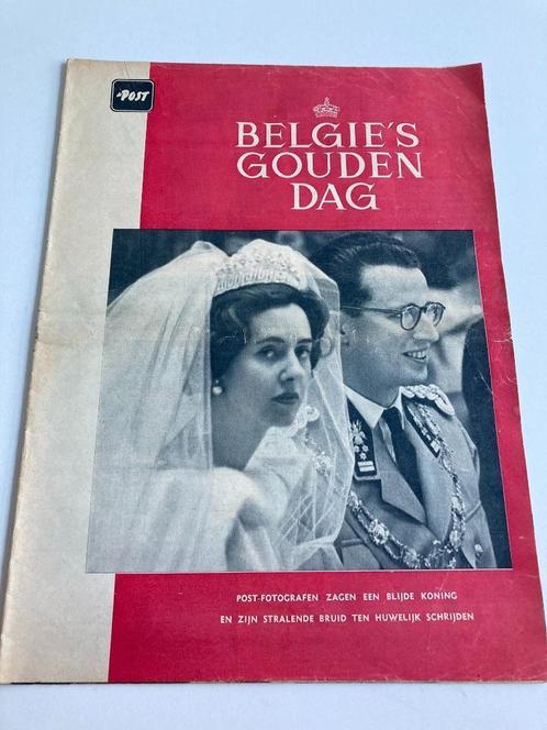De Post : Belgie's Gouden dag : Huwelijk Boudewijn en Fabiol, Collections, Maisons royales & Noblesse, Utilisé, Magazine ou livre