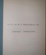 Halle: van de II de Wereldoorlog naar Europese Verbroedering, Raymon Clement, Ophalen of Verzenden, Zo goed als nieuw, 20e eeuw of later