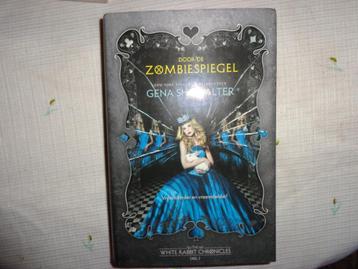 Gena Showalter  Zombiespiegel Vreemderder en...deel 2 beschikbaar voor biedingen