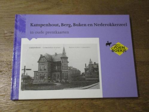 KAMPENHOUT, BERG, BUKEN, NEDEROKKERZEEL IN OUDE PRENTKAARTEN, Boeken, Geschiedenis | Stad en Regio, Nieuw, Ophalen of Verzenden
