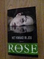 "Het kwaad in jou" Karen Rose, Ophalen of Verzenden, Zo goed als nieuw, Karen Rose