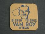 Oud bier viltje brouwerij VAN ROY te WIEZE, Verzamelen, Biermerken, Viltje(s), Gebruikt, Ophalen of Verzenden