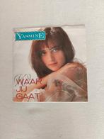 7' vinyl single van Yasmine, Cd's en Dvd's, Vinyl | Nederlandstalig, Gebruikt, Ophalen of Verzenden