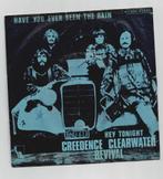 CCR - Have you ever seen the rain - Hey Tonight, Gebruikt, 7 inch, Single, Ophalen of Verzenden