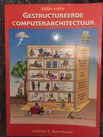 Gestructureerde computer architectuur- tanenbaum, Livres, Informatique & Ordinateur, Comme neuf, Tanenbaum andy, Enlèvement ou Envoi