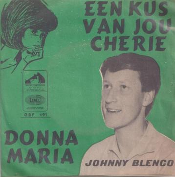 Johnny Blenco – Een kus van jou Cherie / Donna Maria – Singl
