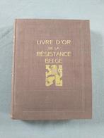 Livre d'or de la résistance belge., Livre ou Revue, Armée de terre, Enlèvement ou Envoi