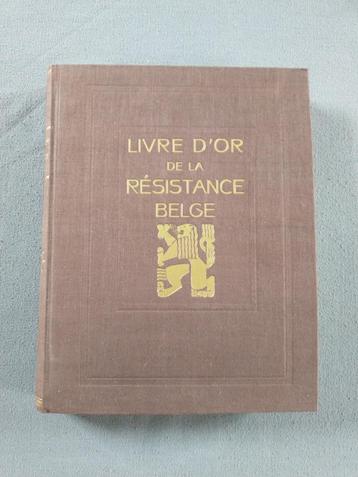 Livre d'or de la résistance belge.