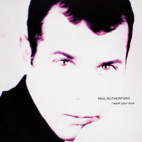 Paul Rutherford - Ik wil je liefde, Cd's en Dvd's, Vinyl | Pop, Gebruikt, 1980 tot 2000, 12 inch, Ophalen of Verzenden