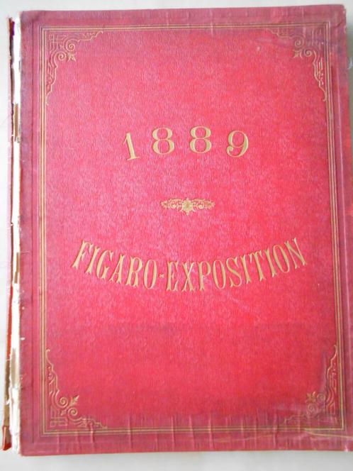 Verschillende auteurs, "1889: Figaro-Exposition", Boeken, Geschiedenis | Wereld, Gelezen, Europa, 19e eeuw, Ophalen of Verzenden
