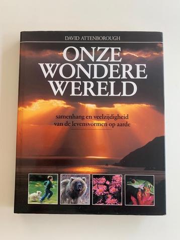 Onze wondere wereld, David Attenborough, hardcover met stofo, Enlèvement ou Envoi, Neuf, Nature en général