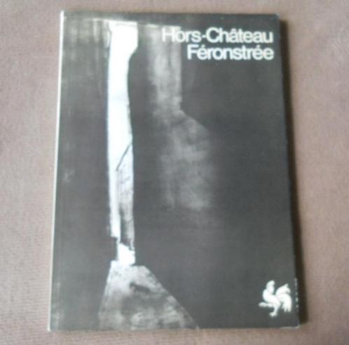 Hors-Château Féronstrée - Liège, Boeken, Streekboeken en Streekromans, Gelezen, Ophalen of Verzenden