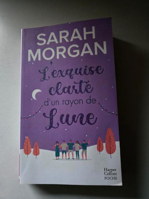 L'exquise clarté d'un rayon de lune (Sarah Morgan)2020, Boeken, Romans, Zo goed als nieuw, Ophalen of Verzenden