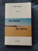 "Les étoiles des dattes" Paule Valette (2003) NEUF !, Neuf, Enlèvement ou Envoi, Europe autre, Paule Valette