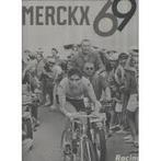 Nieuw boek: MERCKX 69 - T Strouken & J. Maes, Verzenden, Nieuw, Lopen en Fietsen