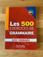 Les 500 exercises de grammaire - avec corrigés, Overige uitgevers, Frans, Ophalen of Verzenden, Zo goed als nieuw