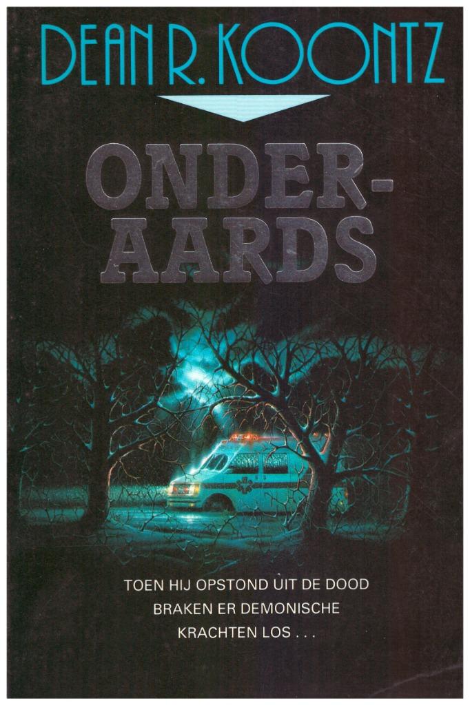 Onderaards, Dean R. Koontz, Ophalen of Verzenden, Zo goed als nieuw, Nederland