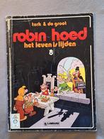 Robin Hoed 8: het leven is lijden, Boeken, Eén stripboek, Ophalen of Verzenden, Gelezen