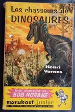 Bob Morane - Henri Vernes - Les chasseurs de dinosaures 1957, Boeken, Avontuur en Actie, Gelezen, Henri Vernes, Ophalen of Verzenden