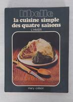 De eenvoudige keuken van de vier seizoenen, winter. 1978, Boeken, Libelle, Europa, Ophalen, Gelezen