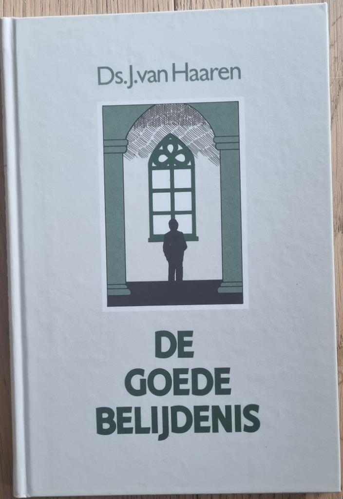 De goede belijdenis - Ds. J. van Haaren - 1985, Boeken, Godsdienst en Theologie, Zo goed als nieuw, Christendom | Katholiek, Ophalen of Verzenden