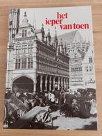 Het Ieper van toen, Boeken, Geschiedenis | Stad en Regio, Ophalen of Verzenden, Zo goed als nieuw