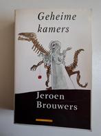 Geheime kamers – Jeroen Brouwers, Boeken, Gelezen, Ophalen of Verzenden