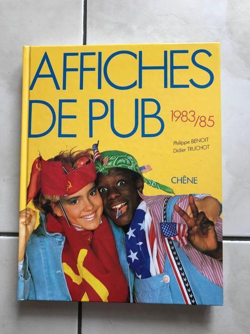 Livre: Affiches de Pub 1983/85, publicités !, Collections, Marques & Objets publicitaires, Comme neuf, Autres types, Enlèvement ou Envoi