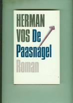 De paasnagel Herman Vos, Boeken, Ophalen of Verzenden, Zo goed als nieuw