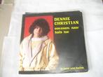 45 T SINGLE - Dennie Christian – Eenzaam Naar Huis Toe, CD & DVD, Vinyles Singles, 7 pouces, En néerlandais, Enlèvement ou Envoi