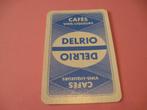 1 oude losse speelkaart Cafés - vins - liqueurs Delrio (50), Comme neuf, Carte(s) à jouer, Enlèvement ou Envoi