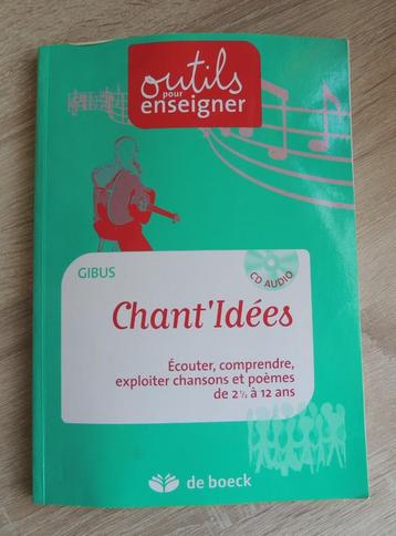 Manuel - Outils pour enseigner - Chant idées avec CD beschikbaar voor biedingen