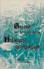 Gezond door het leven met de Hildegard geneeskunde, Gelezen, Ilse Baudouin, Ophalen of Verzenden, Gezondheid en Conditie