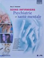 Soins infirmiers Psychiatrie et santé mentale (2ème édition), Enlèvement ou Envoi, Comme neuf, Psychologie clinique, Mary C. Townsend