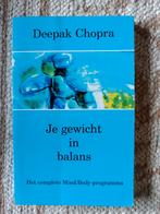 Deepak Chopra : Je gewicht in balans, Ophalen of Verzenden