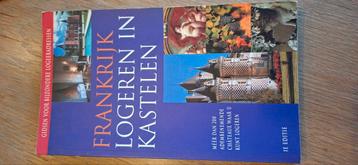 Reisgids Frankrijk logeren in kastelen  beschikbaar voor biedingen