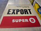 Reclamebord super 8 Export, Ophalen of Verzenden, Reclamebord