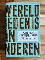 Wereldgeschiedenis van Vlaanderen, Livres, Histoire mondiale, Comme neuf, Enlèvement ou Envoi, Europe