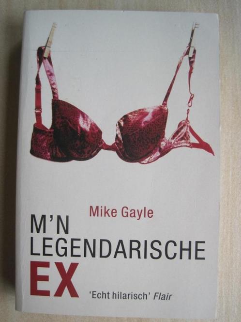 133 - M'n legendarische ex - Mike Gayle, Boeken, Romans, Zo goed als nieuw, Europa overig, Ophalen of Verzenden