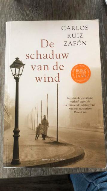 Carlos Ruiz Zafón - De schaduw van de wind beschikbaar voor biedingen