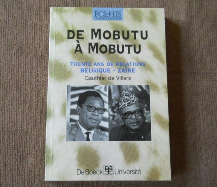 De Mobutu à Mobutu (Gauthier de Villers) - Congo Zaïre, Boeken, Geschiedenis | Wereld, Gelezen, Afrika, Ophalen of Verzenden