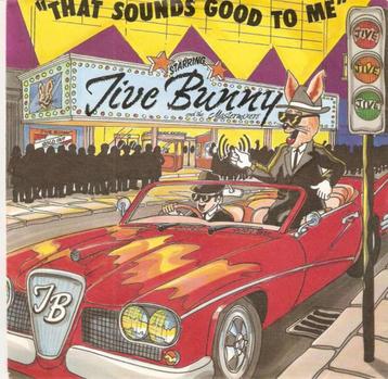 single Jive Bunny - That sounds good to me beschikbaar voor biedingen