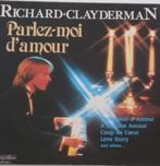 LP Vinyl - Richard Clayderman "Parlez-Moi d'Amour, Ophalen of Verzenden, Gebruikt, 12 inch