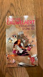 L’éducation d’une fée, Didier Van Cauwelaert, Boeken, Fictie, Ophalen of Verzenden, Zo goed als nieuw